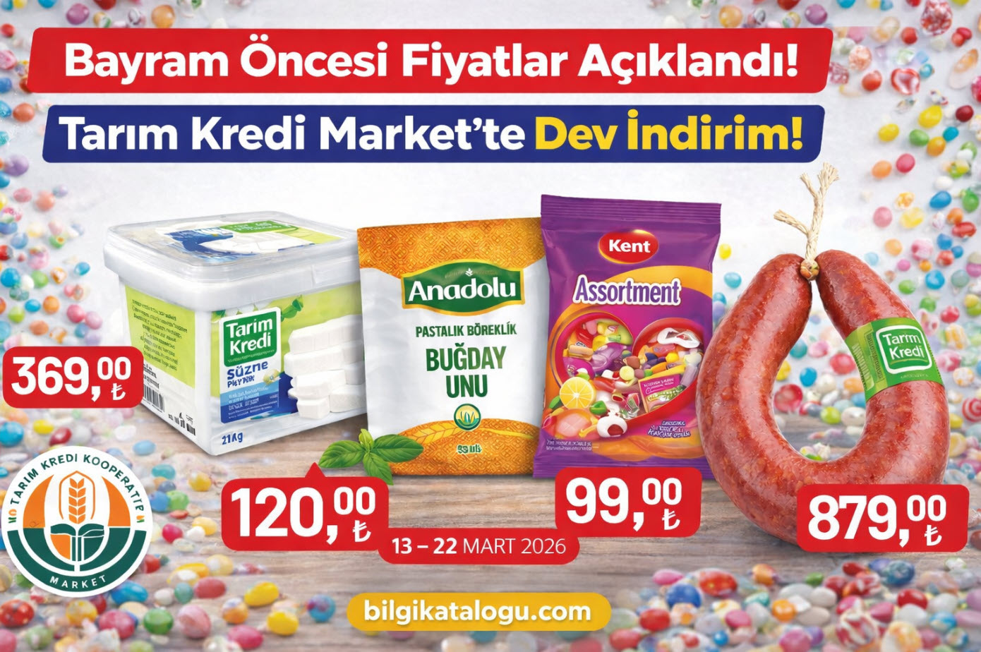 Tarım Kredi Market 13 Mart 2026 Kataloğu! Bayram Öncesi Fiyatlar Açıklandı! Tarım Kredi Market’te Peynirden Çikolataya Dev İndirim