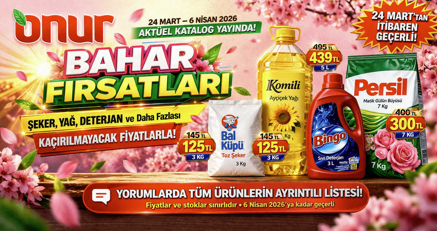 Onur Market 24 Mart 2026 Kataloğu Yayınlandı! Onur Market’te Bahar İndirimi! Şeker 125 TL, Yağ 439 TL, Deterjan 170 TL!