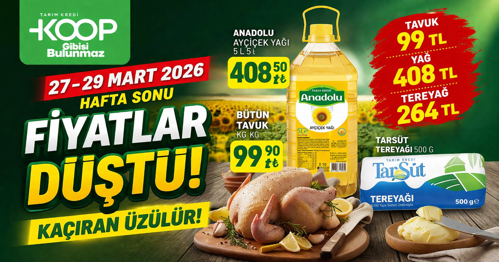 2026 03 27 12 17 14 Tarım Kredi Market 27 Mart 2026 Kataloğu Yayınlandı! Tarım Kredi’de Hafta Sonu Fiyat Fırsatları! Ayçiçek Yağı 408 TL, Tavuk 99 TL, Tereyağı 264 TL