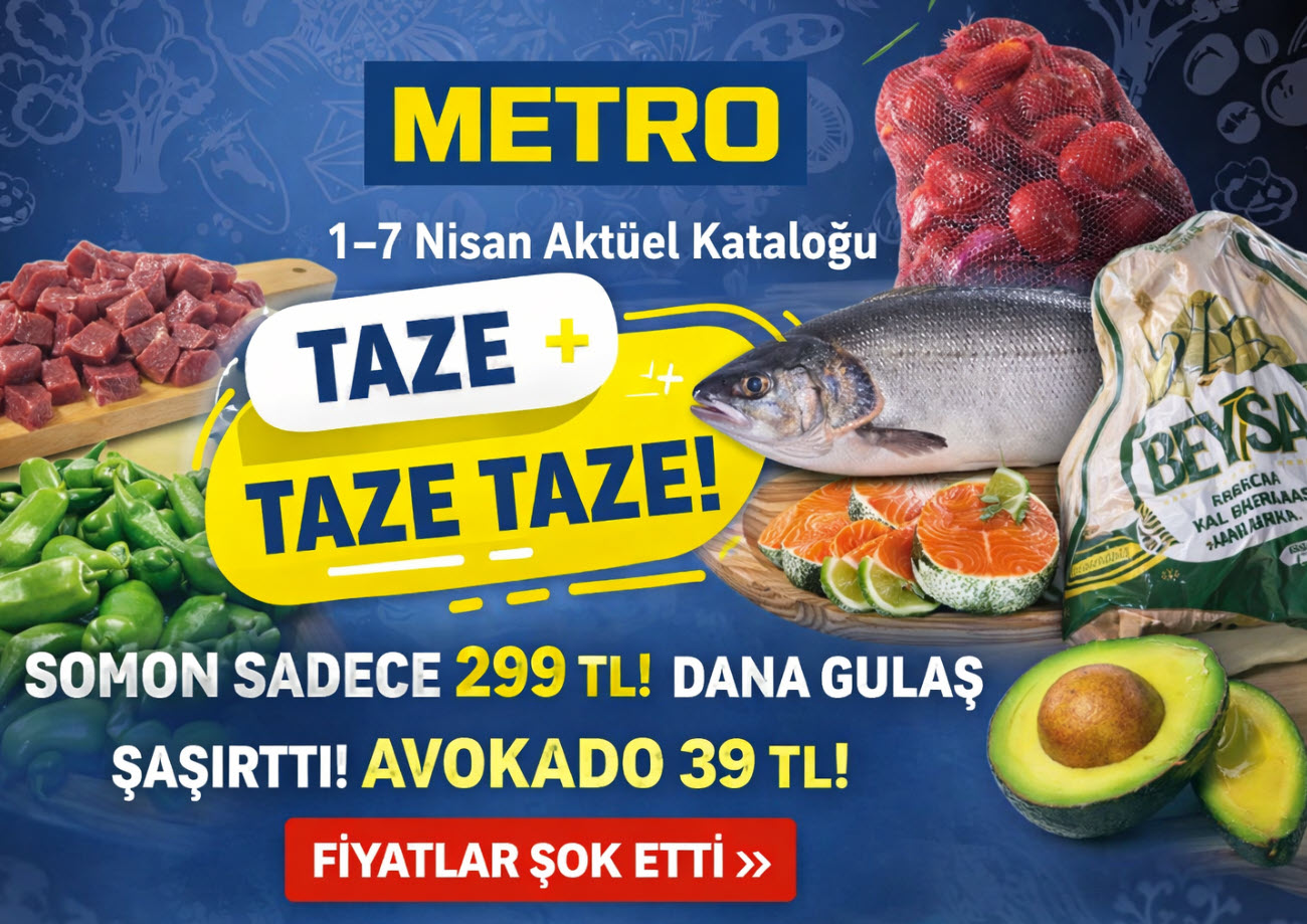 2026 04 01 11 33 23 Metro Market 1 Nisan 2026 Aktüel Kataloğu Yayınlandı! Metro Market’te Fiyatlar Şaşırttı! Somon, Dana Gulaş ve Sebzede Büyük İndirim