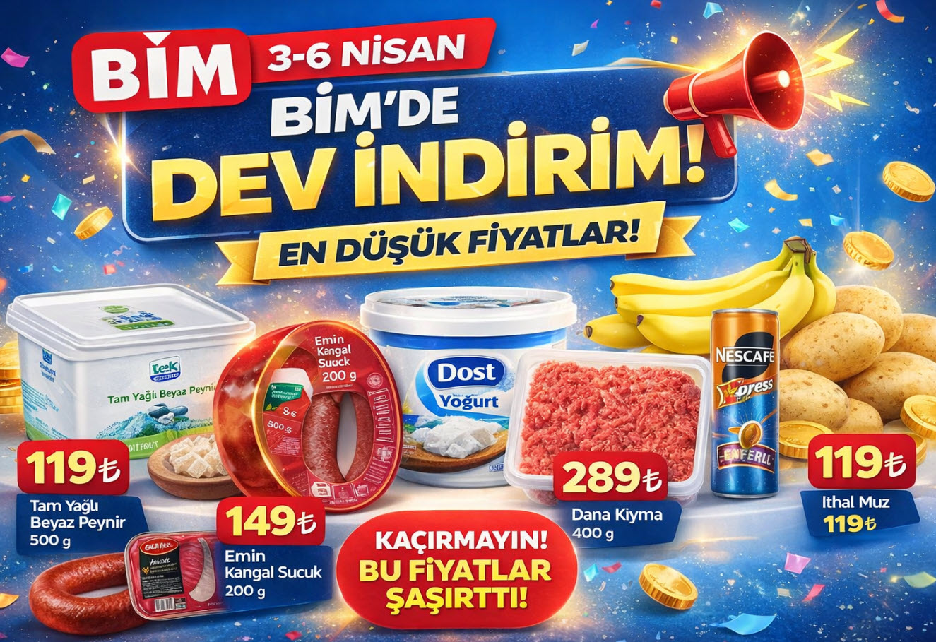 Bim 3 Nisan 2026 Hafta Sonu Kataloğu Yayınlandı! BİM’de Dev İndirim Başladı! 3-6 Nisan’da Peynir, Kıyma, Muz ve Nescafe Fiyatları Şaşırttı