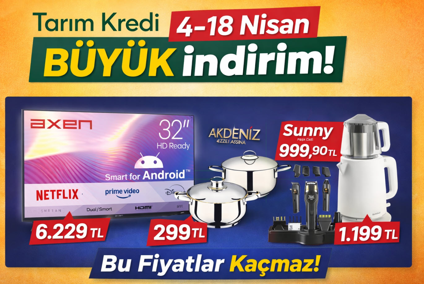 Tarım Kredi Market 4 Nisan Kataloğu Yayınlandı! Tarım Kredi’de Dev İndirim! 6.229 TL’lik TV ve 299 TL’lik Tencere Seti Dikkat Çekiyor
